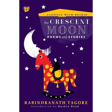 The Crescent Moon: Poems and Stories