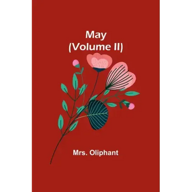 May (Volume II)