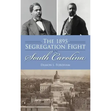 1895 Segregation Fight in South Carolina