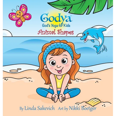 Godya - God's Yoga for Kids: Animal Shapes