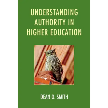 Understanding Authority in Higher Education