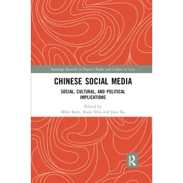 Chinese Social Media: Social, Cultural, and Political Implications