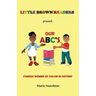 Little Brown Readers present Our ABC's Famous Women in History