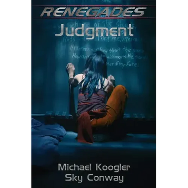 Renegades: Judgment
