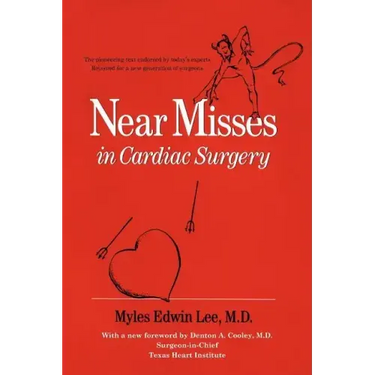 Near Misses in Cardiac Surgery