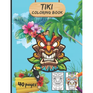 Tiki Coloring book: Traditional Hawaii/Polynesia Mythology Masks, Totems, and Traditional Art for Teenagers And Adults - Large Format