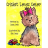 Cricket Loves Color
