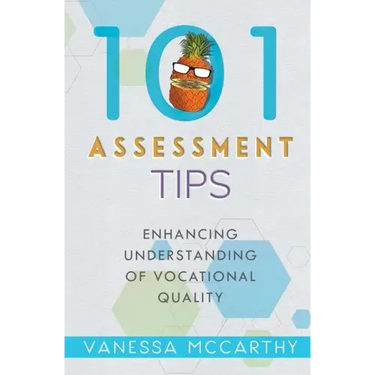 101 Assessment Tips: Enhancing Understanding of Vocational Quality