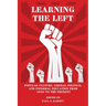 Learning the Left: Popular Culture, Liberal Politics, and Informal Education from 1900 to the Present