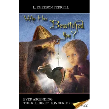 Who Has Bewitched You?