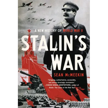 Stalin's War: A New History of World War II