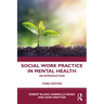 Social Work Practice in Mental Health: An Introduction