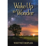 Wake Up to Wonder
