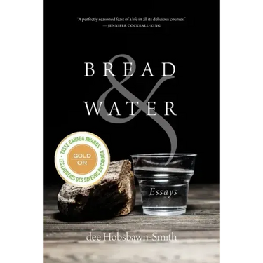 Bread & Water: Essays