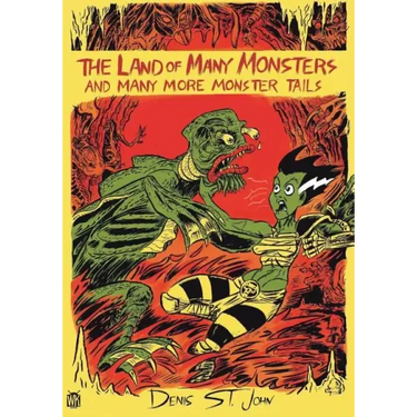 The Land of Many Monsters: And Many More Monster Tails