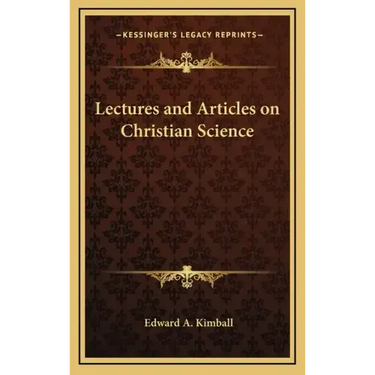 Lectures and Articles on Christian Science
