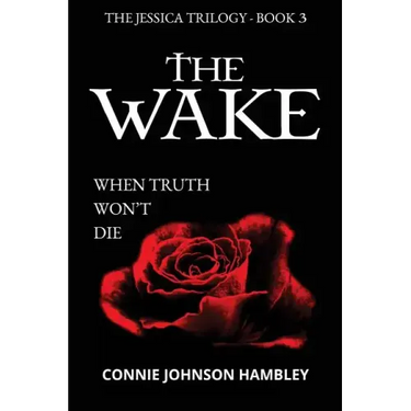 The Wake: When Truth Won't Die