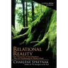 Relational Reality: New Discoveries of Interrelatedness That Are Transforming the Modern World