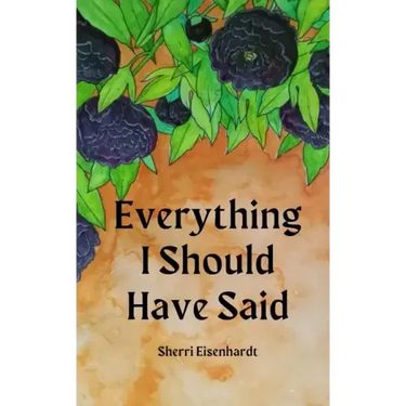 Everything I Should Have Said