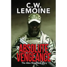 Absolute Vengeance: The Alex Shepherd Story