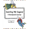 Leaving My Legacy: A Grandparent's Journey