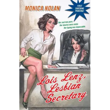 Lois Lenz, Lesbian Secretary