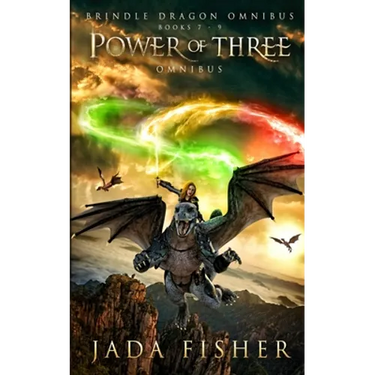 Power of Three Omnibus: The Brindle Dragon, Books 7-9