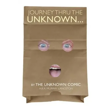Journey Thru the Unknown... (the Unknown Comic)