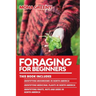 Foraging For Beginners: This book includes: Identifying Mushrooms in North America + Identifying Medicinal Plants in North America + Identifyi