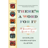 There's a Word for It (Revised Edition): A Grandiloquent Guide to Life