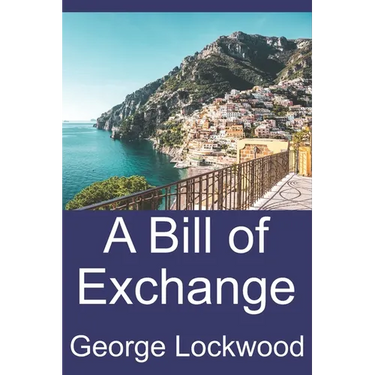 A Bill of Exchange