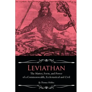 Leviathan: The Matter, Form, and Power of a Commonwealth, Ecclesiastical and Civil