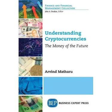 Understanding Cryptocurrencies: The Money of the Future