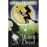 The Witch Is Dead