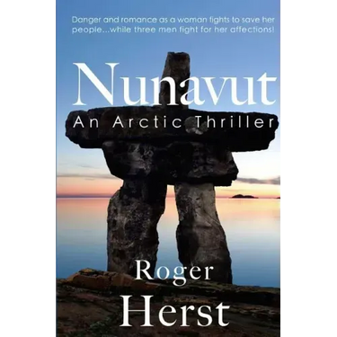 Nunavut: An Arctic Thriller