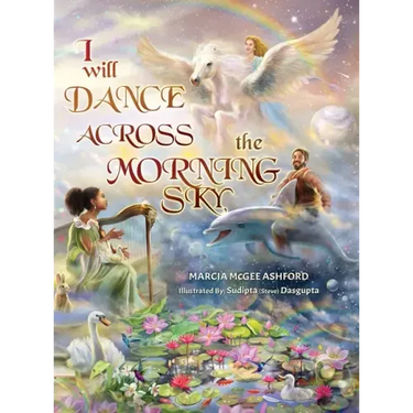 I Will Dance Across the Morning Sky