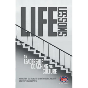 Life Lessons on Leadership, Coaching and Culture