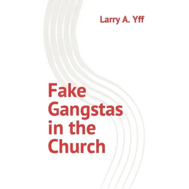 Fake Gangstas in the Church