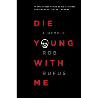 Die Young with Me
