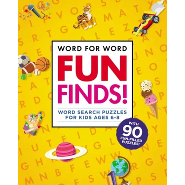Word for Word: Fun Finds!: Word Search Puzzles for Kids Ages 6-8