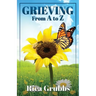GRIEVING from A - Z