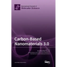 Carbon-Based Nanomaterials 3.0