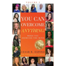You Can Overcome Anything!: Volume 2 When You Exercise The Mind