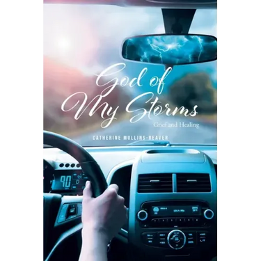 God of My Storms: Grief and Healing