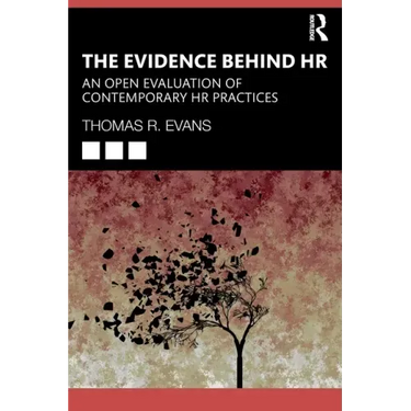 The Evidence Behind HR: An Open Evaluation of Contemporary HR Practices