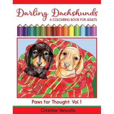 Darling Dachshunds: A Doxie Dog Colouring Book for Adults