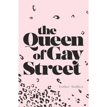 The Queen of Gay Street