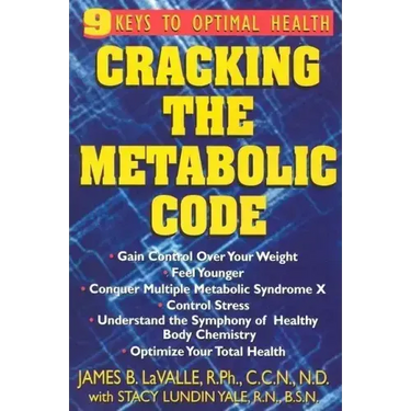 Cracking the Metabolic Code: 9 Keys to Optimal Health