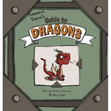 Thaddeus Thayn's Guide to Dragons