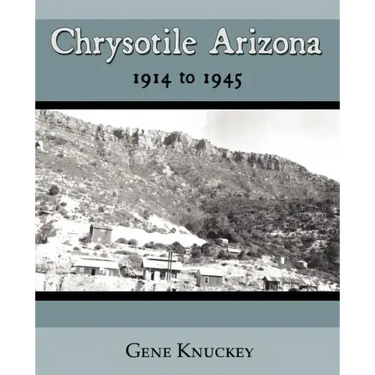 Chrysotile Arizona 1914 to 1945